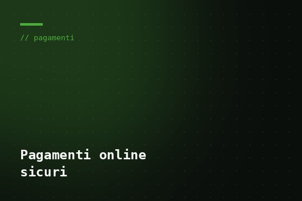 Integrare i pagamenti online nel tuo software
